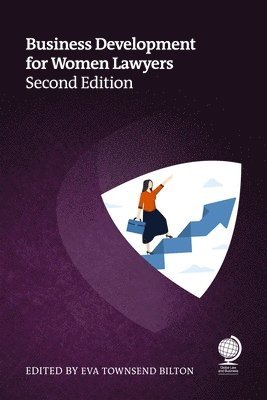 Business Development for Women Lawyers, Second Edition 1