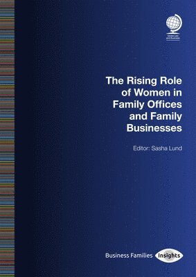 bokomslag Rising Role of Women in Family Offices and Family Businesses