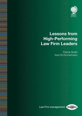 Lessons from High-Performing Law Firm Leaders 1