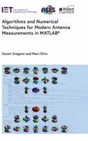 Stuart Gregson, Marc Dirix - Algorithms and Numerical Techniques for Modern Antenna Measurements in MATLAB®, Inbunden