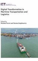 Michele Fiorini, Dorota Książkiewicz - Digital Transformation in Maritime Transportation and Logistics, Inbunden