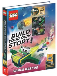 bokomslag LEGO¿ Books: Build Your Own Story: Space Rescue (with over 100 LEGO bricks and exclusive models to build)