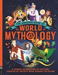 bokomslag The Amazing Book of World Mythology