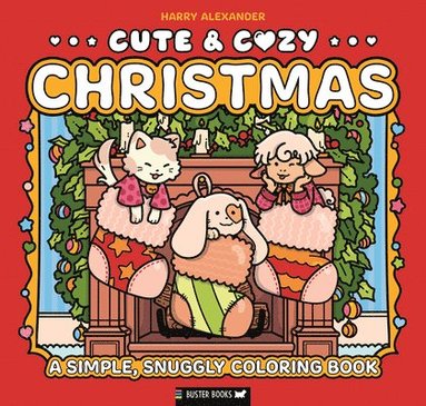 Cute & Cozy: Christmas: A Simple, Snuggly Coloring Book, Häftad