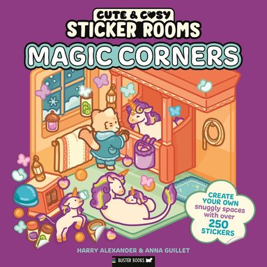 Harry Alexander, Anna Guillet - Sticker Rooms: Magic Corners, Häftad