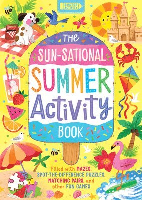 Buster Books - The Sun-Sational Summer Activity Book: Filled with Mazes, Spot-The-Difference Puzzles, Matching Pairs, and Other Fun Games, Häftad