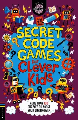 Gareth Moore - Secret Code Games for Clever Kids: More Than 100 Secret Agent and Spy Puzzles to Boost Your Brainpower, Häftad. Tillgänglighet: Kommande
