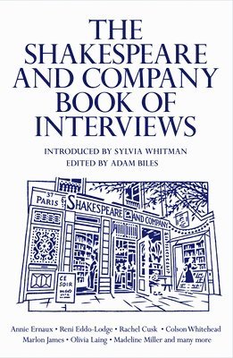 bokomslag The Shakespeare and Company Book of Interviews