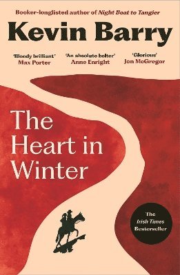 Kevin Barry - Heart in Winter, Häftad