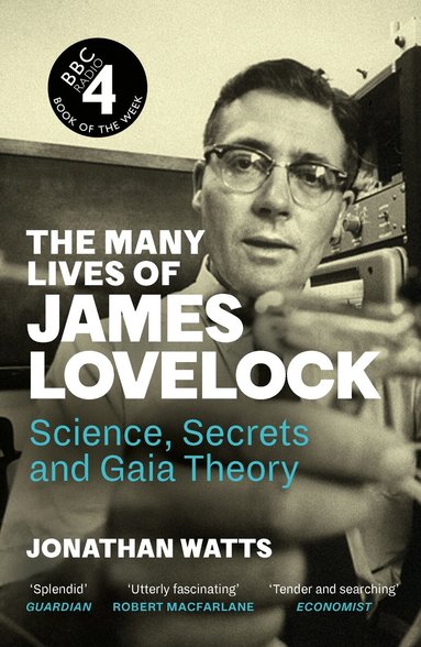 Jonathan Watts - Many Lives of James Lovelock, Häftad