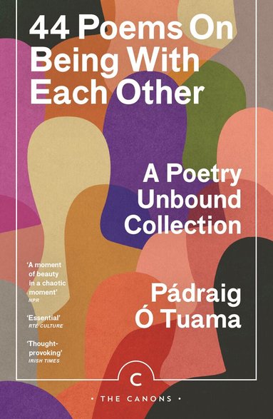 Pádraig Ó Tuama - 44 Poems on Being with Each Other, Häftad