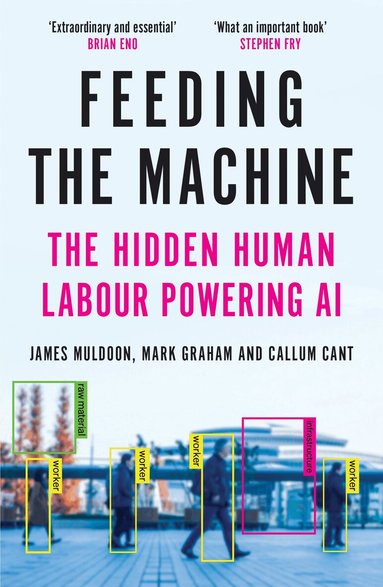 James Muldoon, Mark Graham, Callum Cant - Feeding the Machine, Häftad