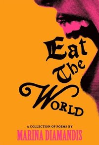 bokomslag Eat the World