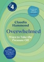 Claudia Hammond - Overwhelmed, Häftad