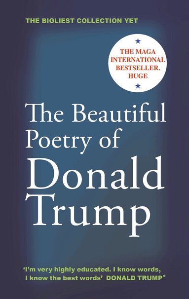 Rob Sears - Beautiful Poetry of Donald Trump, Inbunden