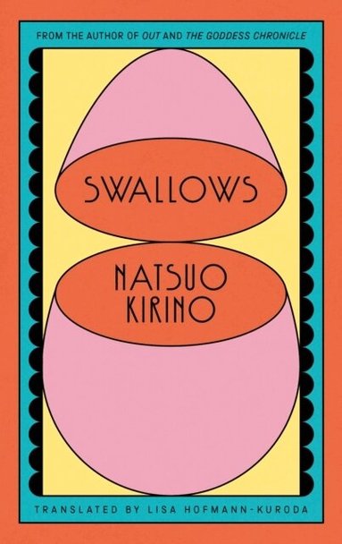 Natsuo Kirino - Swallows, Häftad