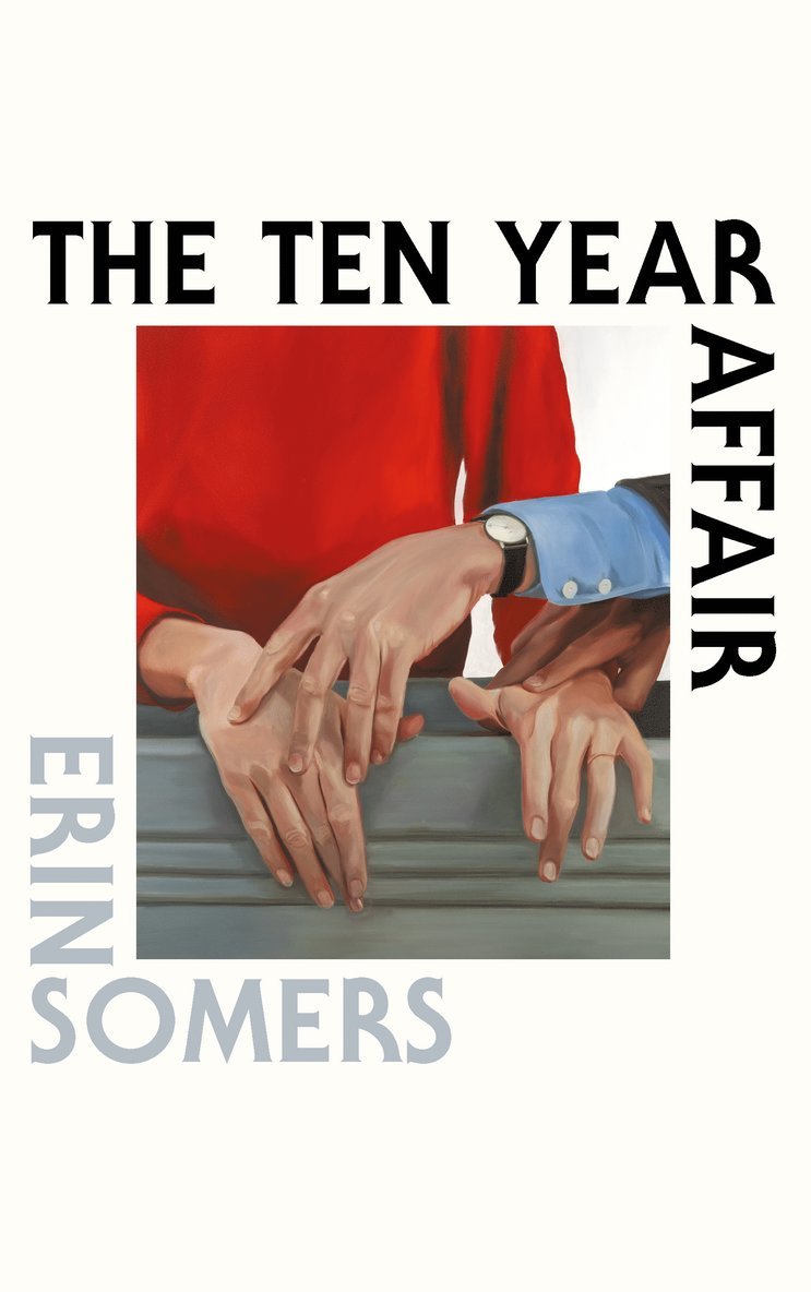Erin Somers - Ten Year Affair, Inbunden