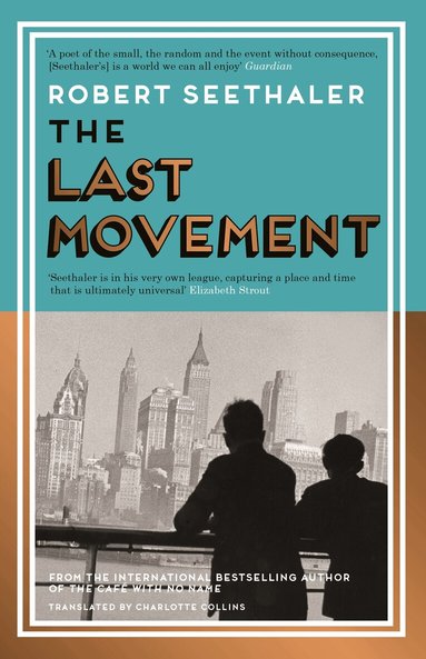 Robert Seethaler - Last Movement, Häftad
