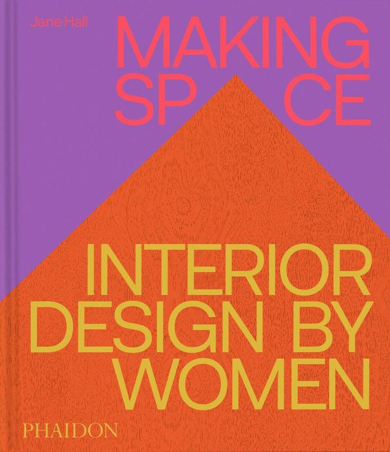 Jane Hall - Making Space, Inbunden