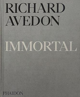 bokomslag Richard Avedon Immortal