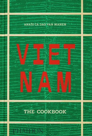 Anaïs Ca Dao van Manen - Vietnam, Inbunden