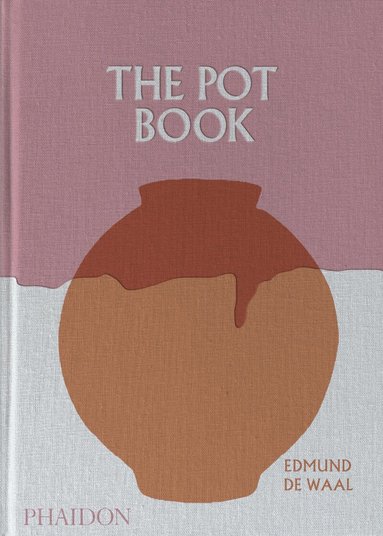 Edmund de Waal - Pot Book, Inbunden