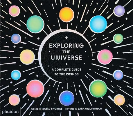 Isabel Thomas - Exploring the Universe, Inbunden. Tillgänglighet: Lägg i varukorg
