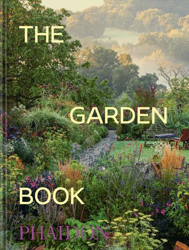 Phaidon Editors, Tim Richardson - Garden Book, Inbunden