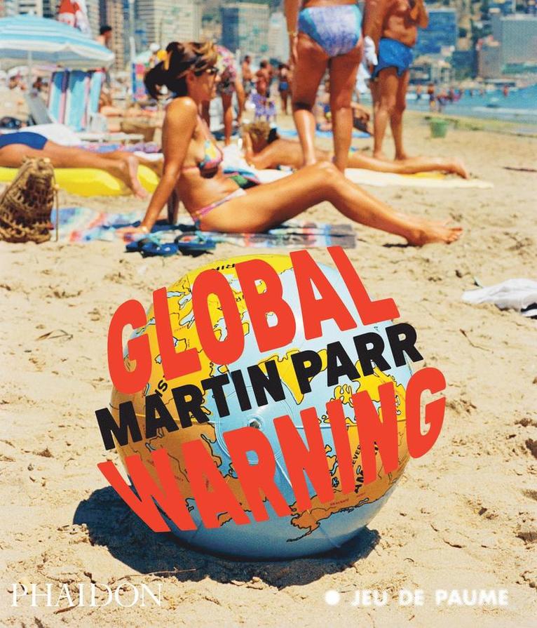 Martin Parr - Global Warning, Häftad