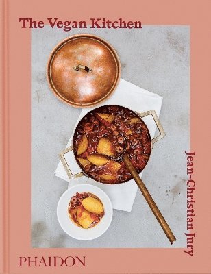 Jean-Christian Jury - Vegan Kitchen, Inbunden