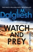 J M Dalgliesh - Watch and Prey, Häftad