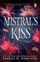 Laurell K Hamilton - Mistral's Kiss, Häftad