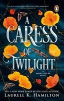 Laurell K Hamilton - Caress Of Twilight, Häftad