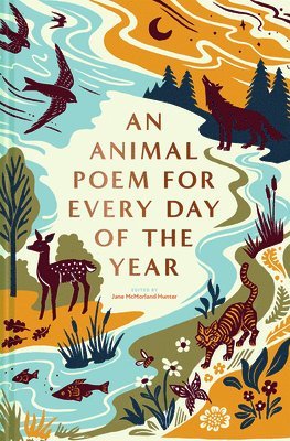 Jane McMorland Hunter - Animal Poem for Every Day of the Year, Inbunden