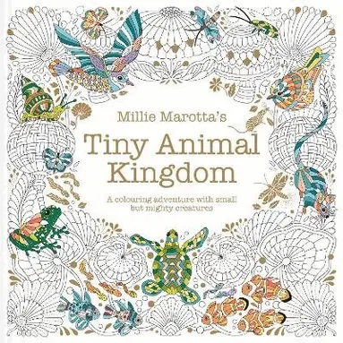 Millie Marotta - Millie Marotta’s Tiny Animal Kingdom, Häftad