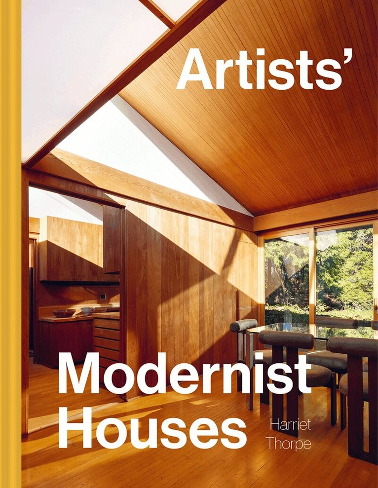 Harriet Thorpe - Artists’ Modernist Houses, Inbunden. Tillgänglighet: Kommande