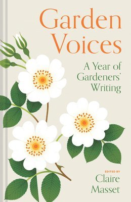 Claire Masset - Garden Voices, Inbunden