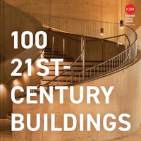 bokomslag 100 21st-Century Buildings
