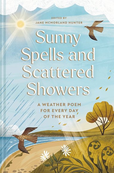 Jane McMorland Hunter, Jane McMorland Hunter - Sunny Spells and Scattered Showers, Inbunden