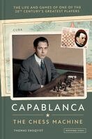 Thomas Engqvist - Capablanca: The Chess Machine, Häftad