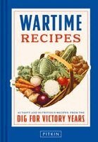 David Notley - Wartime Recipes, Inbunden