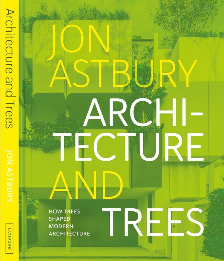 Jon Astbury - Architecture and Trees, Inbunden. Tillgänglighet: Kommande