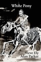 Steve Ely - White Pony, Häftad
