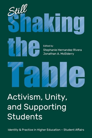 Stephanie Hernandez Rivera, Jonathan A. McElderry - Still Shaking the Table, Häftad