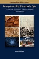 Deniz Tunçalp - Entrepreneurship Through the Ages, Häftad