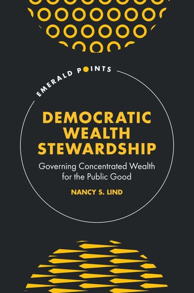 Nancy S. Lind - Democratic Wealth Stewardship, Inbunden