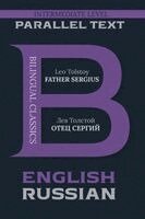 1828-1910 Tolstoy, Leo Nikolayevich - Father Sergius: Bilingual Edition English & Russian, Häftad