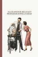 Alexander Belyaev - Professor Dowell's Head, Häftad