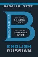 1828-1910 Tolstoy, Leo Nikolayevich - The Forged Coupon: Bilingual English & Russian, Häftad