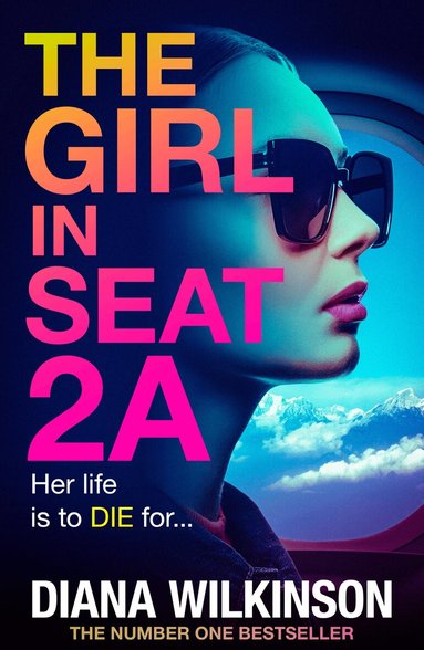 Diana Wilkinson - Girl in Seat 2A, Häftad